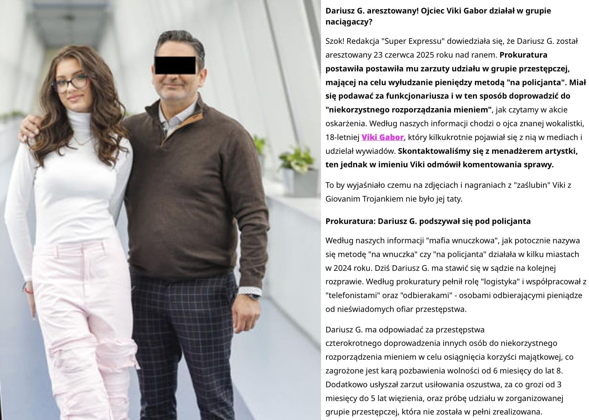 Viki Gabor ojciec zatrzymany rzekomo
Viki Gabor co powiedziała o ojcu
oświadczenie Viki Gabor o ojcu
sprawa ojca Viki Gabor o co chodzi
Dariusz G kim jest ojciec Viki Gabor
zarzuty wobec ojca Viki Gabor
metoda na policjanta sprawa ojca Viki Gabor