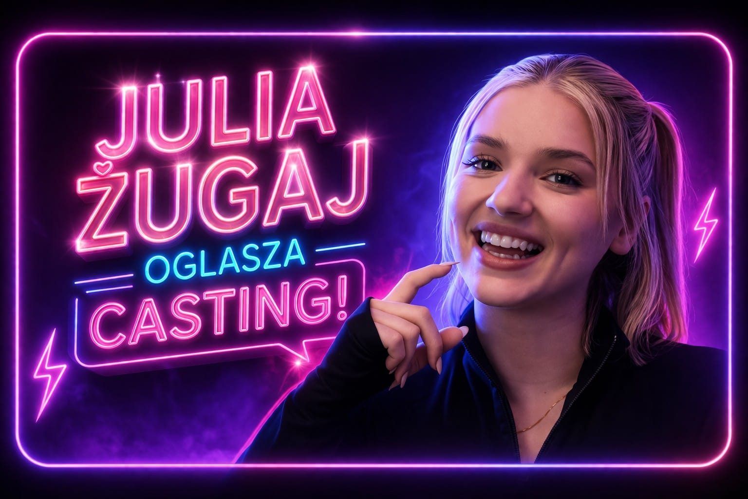 Julia Żugaj ogłasza casting dla dziewczyn chcących rozpocząć karierę influencerską i artystyczną
