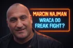 Marcin Najman i niekończąca się opowieść. Odejścia, powroty i medialne burze 4 Marcin Najman zapowiada kolejny możliwy powrót do walk i pyta kibiców o zdanie