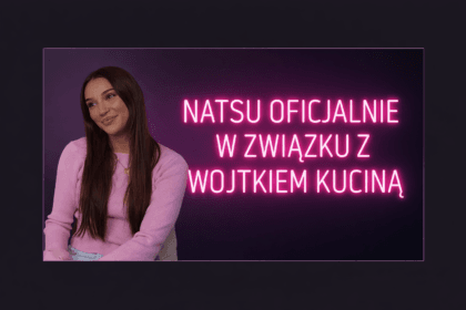 Natalia „Natsu” Kaczmarczyk i Wojciech Kucina razem – para potwierdziła związek po poznaniu się w programie „Taniec z gwiazdami”.