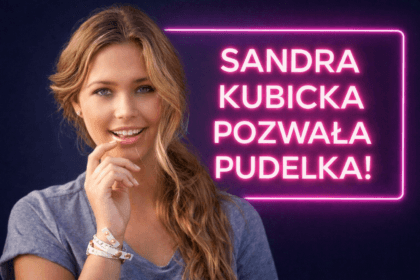 Sandra Kubicka informuje o pozwie przeciwko Pudelek i walce o ochronę swojego wizerunku oraz prywatności