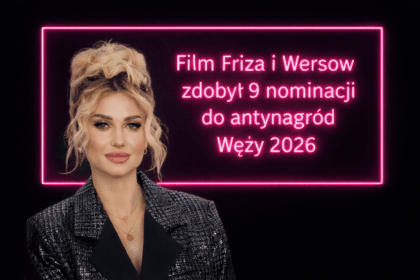 Friz i Wersow „Miłość w czasach online”, który zdobył 9 nominacji do Węży 2026