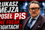 Łukasz Mejza rozważa walkę we Freak Fightach jako czynny poseł 28 Łukasz Mejza rozważa udział w freak fightach jako pierwszy czynny poseł w Europie