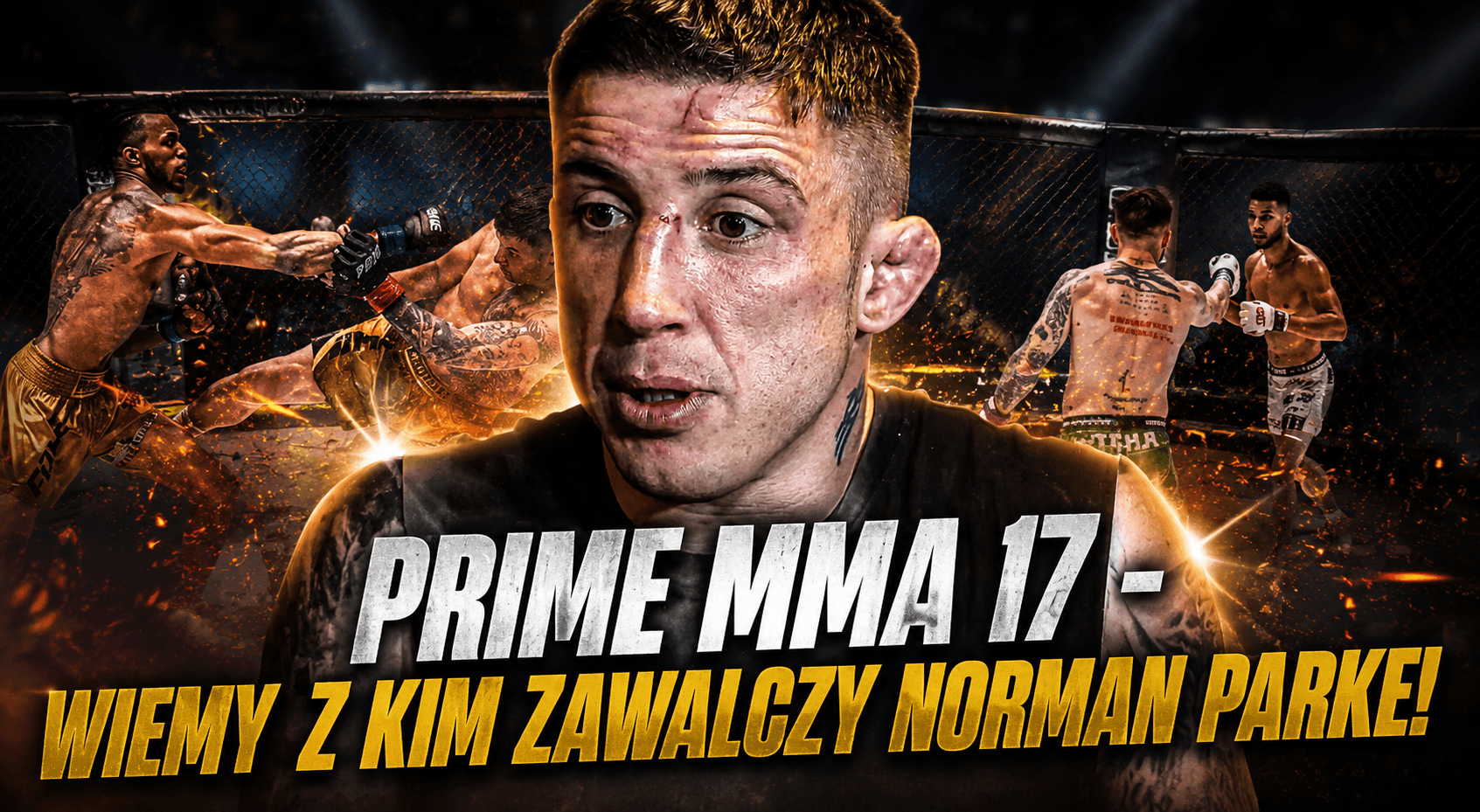 PRIME MMA 17: Data gali, konferencja, karta walk. Znamy rywala Normana Parke! 1 PRIME MMA 17 karta walk - Norman Parke, Muran vs Najman, Taazy vs Tyburski i konferencja przed galą w Częstochowie