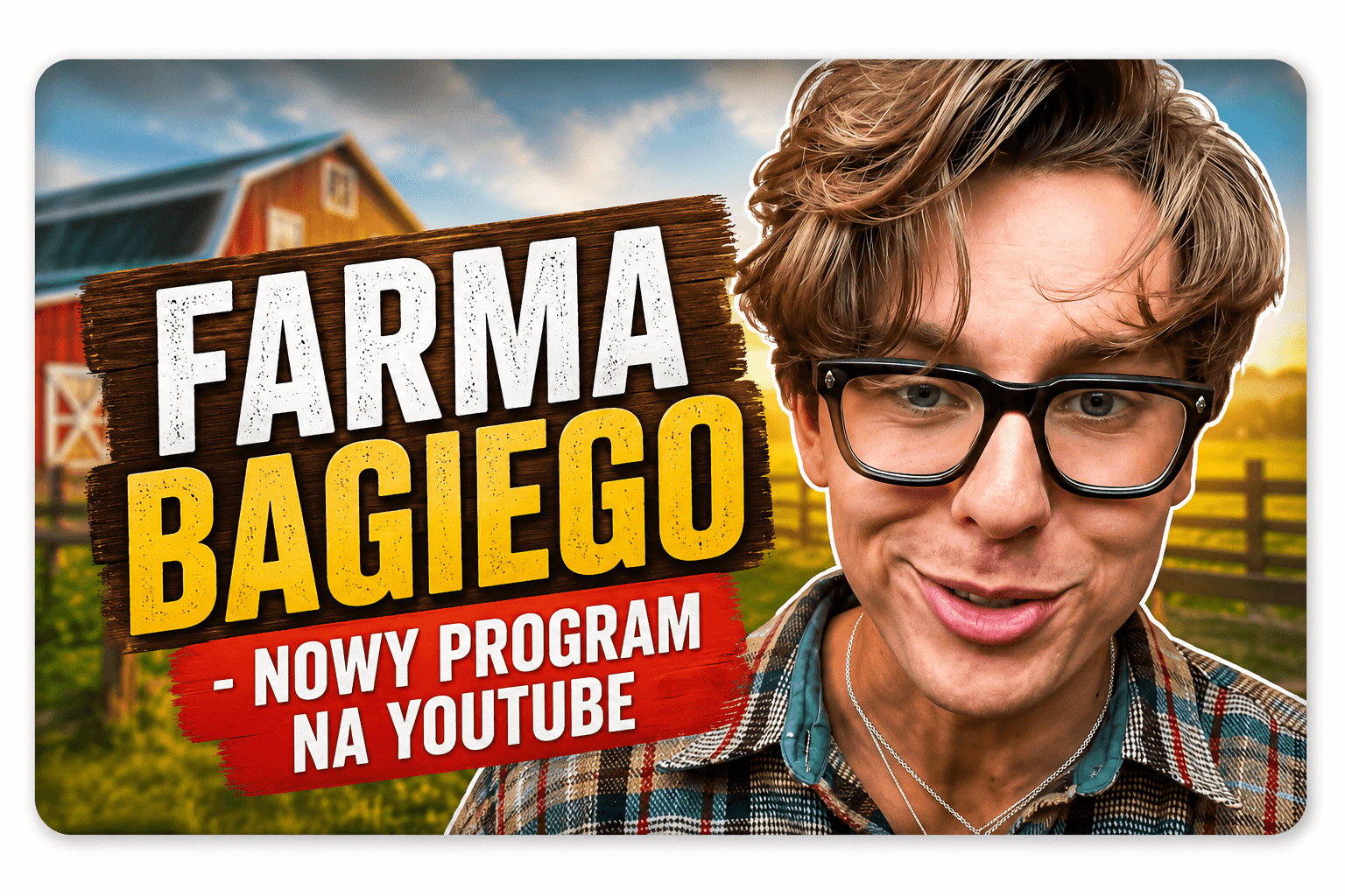 Farma Bagiego - wszystko o nowym formacie na YouTube 1 Farma Bagiego – Bagi zapowiedział premierę swojego nowego autorskiego programu na YouTube