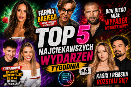 Top 5 najciekawszych wydarzeń tygodnia #4 20 Top 5 najciekawszych wydarzeń tygodnia #4 - Blanka i lody Ice Ice Bejba, nowy program Bagiego Farma Bagiego, wypadek motocyklowy Don Diego, rozstanie Kasix i Remsua oraz kontrowersje wokół Kubanowo i Marysi Jeleniewskiej.