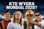 Kto wygra mundial 2026? Typujemy mistrza i największego czarnego konia turnieju 5 Mundial 2026. Kto wygra? Wielkie typowanie czarnego konia